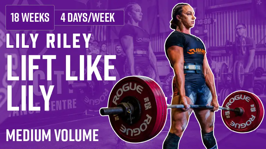 Lily Riley · Lift Like Lily — ZeroW App powerlifting program