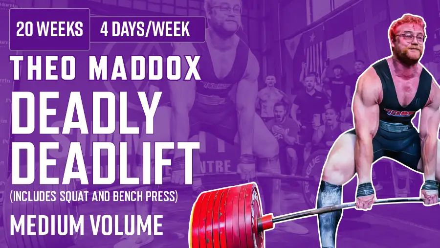 Theo Maddox · Deadly Deadlift — ZeroW App powerlifting program